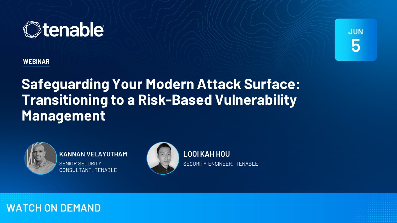 Safeguarding your Modern Attack Surface: Transitioning to a Risk-Based Vulnerability Management